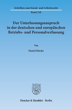 Der Unterlassungsanspruch in der deutschen und europäischen Betriebs- und Personalverfassung