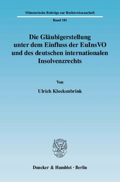 Die Gläubigerstellung unter dem Einfluss der EuInsVO und des deutschen internationalen Insolvenzrechts