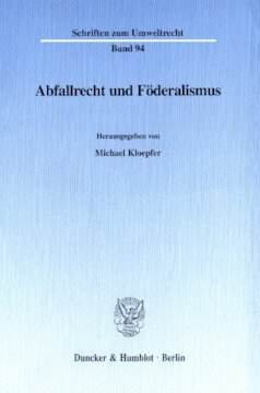 Abfallrecht und Föderalismus