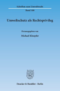 Umweltschutz als Rechtsprivileg