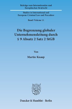 Die Begrenzung globaler Unternehmensleitung durch § 9 Absatz 2 Satz 2 StGB