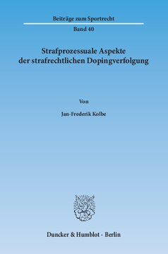 Strafprozessuale Aspekte der strafrechtlichen Dopingverfolgung