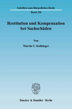 Restitution und Kompensation bei Sachschäden