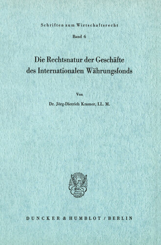 Die Rechtsnatur der Geschäfte des Internationalen Währungsfonds