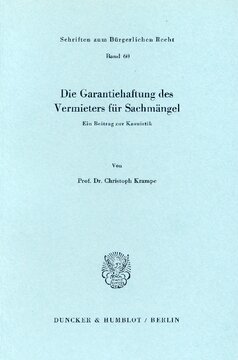 Die Garantiehaftung des Vermieters für Sachmängel: Ein Beitrag zur Kasuistik