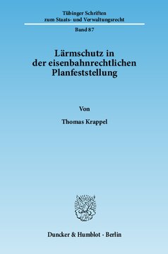 Lärmschutz in der eisenbahnrechtlichen Planfeststellung
