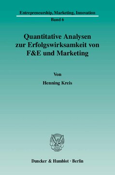 Quantitative Analysen zur Erfolgswirksamkeit von F&E und Marketing