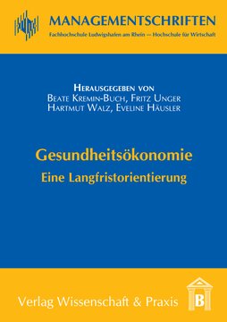 Gesundheitsökonomie: Eine Langfristorientierung