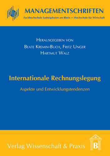 Internationale Rechnungslegung: Aspekte und Entwicklungstendenzen