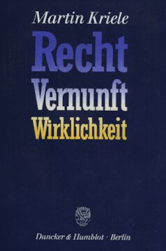 Recht - Vernunft - Wirklichkeit