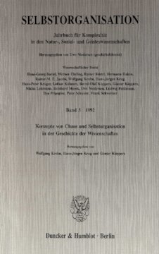 Selbstorganisation: Jahrbuch für Komplexität in den Natur-, Sozial- und Geisteswissenschaften. Band 3 (1992). Konzepte von Chaos und Selbstorganisation in der Geschichte der Wissenschaften