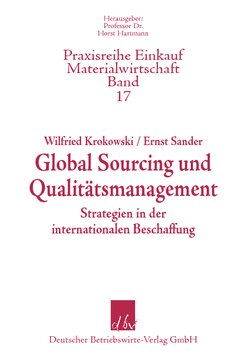 Global Sourcing und Qualitätsmanagment: Strategien in der internationalen Beschaffung