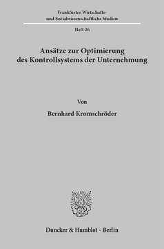 Ansätze zur Optimierung des Kontrollsystems der Unternehmung