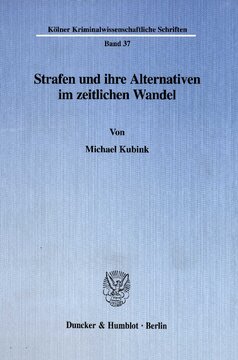 Strafen und ihre Alternativen im zeitlichen Wandel