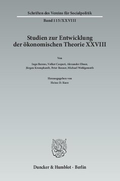 Die Ökonomik im Spannungsfeld zwischen Natur- und Geisteswissenschaften: Alte und neue Perspektiven im Licht des jüngsten Methodenstreits. Studien zur Entwicklung der ökonomischen Theorie XXVIII