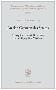 An den Grenzen des Staates: Kolloquium zum 65. Geburtstag von Wolfgang Graf Vitzthum