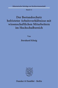 Der Bestandsschutz befristeter Arbeitsverhältnisse mit wissenschaftlichen Mitarbeitern im Hochschulbereich