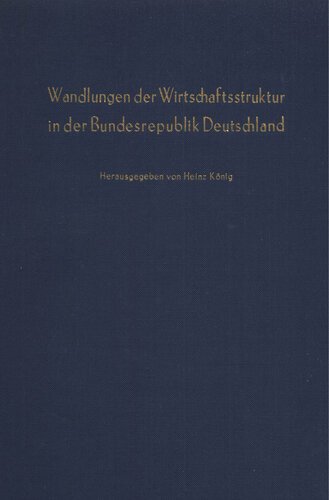 Wandlungen der Wirtschaftsstruktur in der Bundesrepublik Deutschland