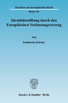 Identitätsstiftung durch den Europäischen Verfassungsvertrag