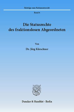 Die Statusrechte des fraktionslosen Abgeordneten