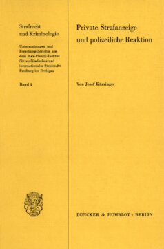 Private Strafanzeige und polizeiliche Reaktion