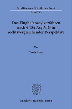 Das Flughafenasylverfahren nach § 18a AsylVfG in rechtsvergleichender Perspektive