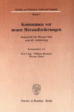 Kommunen vor neuen Herausforderungen: Festschrift für Werner Noll zum 65. Geburtstag