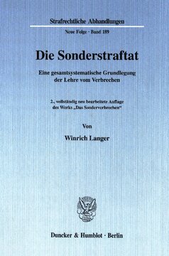 Die Sonderstraftat: Eine gesamtsystematische Grundlegung der Lehre vom Verbrechen