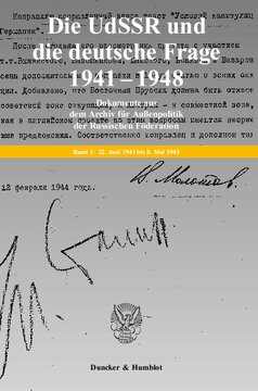 Die UdSSR und die deutsche Frage 1941–1948: Dokumente aus dem Archiv für Außenpolitik der Russischen Föderation. Bearb. und hrsg. von Jochen P. Laufer / Georgij P. Kynin unter Mitarbeit von Viktor Knoll. Band 1: 22. Juni 1941 bis 8. Mai 1945