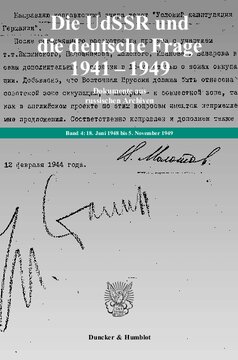 Die UdSSR und die deutsche Frage 1941–1949: Dokumente aus russischen Archiven. Bearb. von Jochen P. Laufer unter Mitarbeit von Kathrin König / Reinhard Preuß. Hrsg. von Jochen P. Laufer / Georgij P. Kynin. Band 4: 18. Juni 1948 bis 5. November 1949