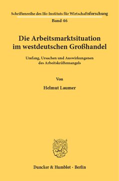 Die Arbeitsmarktsituation im westdeutschen Großhandel: Umfang, Ursachen und Auswirkungenen des Arbeitskräftemangels