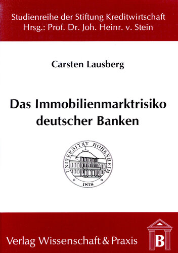 Das Immobilienmarktrisiko deutscher Banken