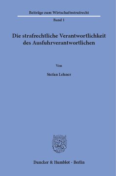 Die strafrechtliche Verantwortlichkeit des Ausfuhrverantwortlichen