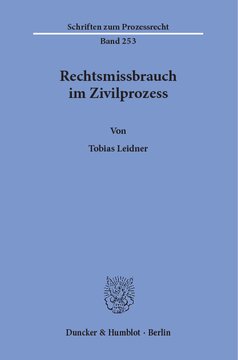 Rechtsmissbrauch im Zivilprozess