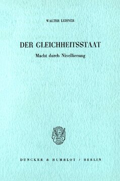 Der Gleichheitsstaat: Macht durch Nivellierung