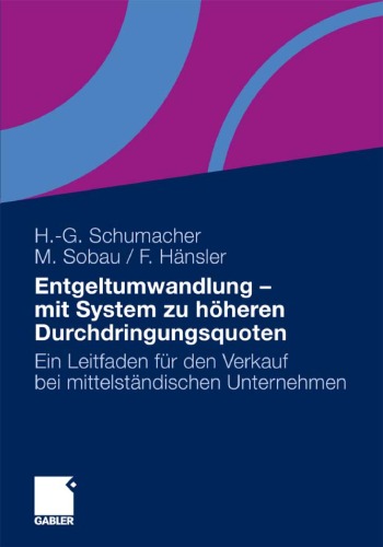 Entgeltumwandlung - mit System zu hoheren Durchdringungsquoten: Ein Leitfaden fur den Verkauf bei mittelstandischen Unternehmen