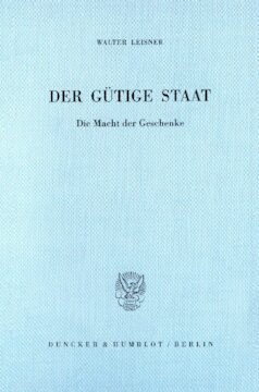 Der gütige Staat: Die Macht der Geschenke