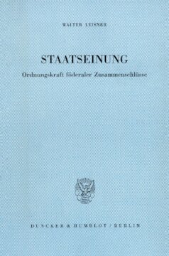 Staatseinung: Ordnungskraft föderaler Zusammenschlüsse