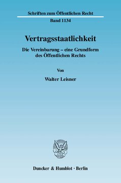 Vertragsstaatlichkeit: Die Vereinbarung - eine Grundform des Öffentlichen Rechts