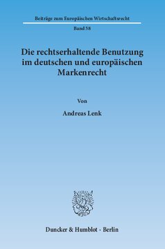 Die rechtserhaltende Benutzung im deutschen und europäischen Markenrecht