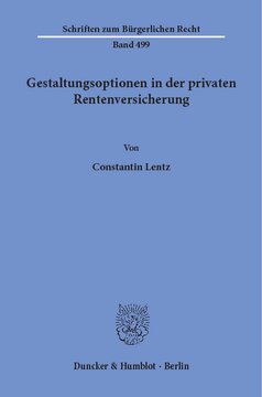 Gestaltungsoptionen in der privaten Rentenversicherung