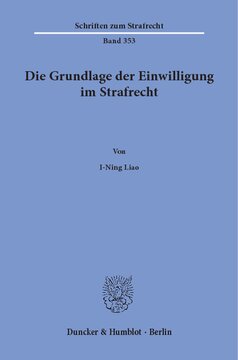 Die Grundlage der Einwilligung im Strafrecht