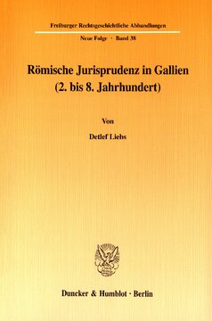 Römische Jurisprudenz in Gallien (2. bis 8. Jahrhundert)