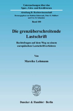 Die grenzüberschreitende Lastschrift: Rechtsfragen auf dem Weg zu einem europäischen Lastschriftverfahren