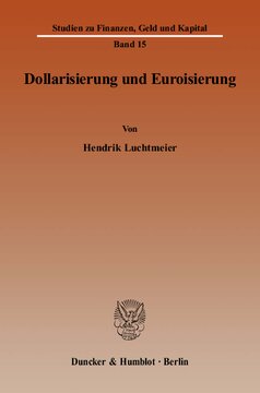 Dollarisierung und Euroisierung