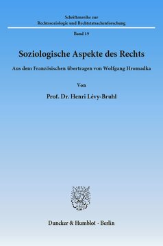 Soziologische Aspekte des Rechts: Aus dem Französischen übertragen von Wolfgang Hromadka