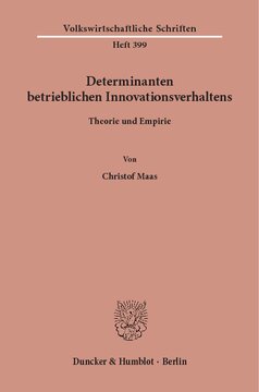 Determinanten betrieblichen Innovationsverhaltens: Theorie und Empirie