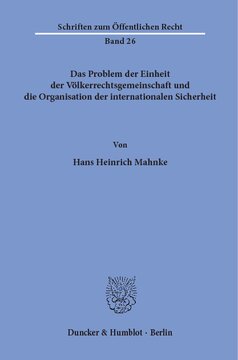 Das Problem der Einheit der Völkerrechtsgemeinschaft und die Organisation der internationalen Sicherheit