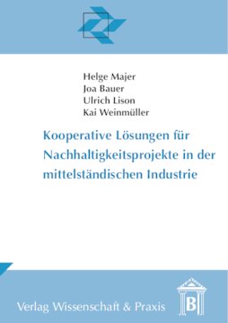 Kooperative Lösungen für Nachhaltigkeitsprojekte in der mittelständischen Industrie