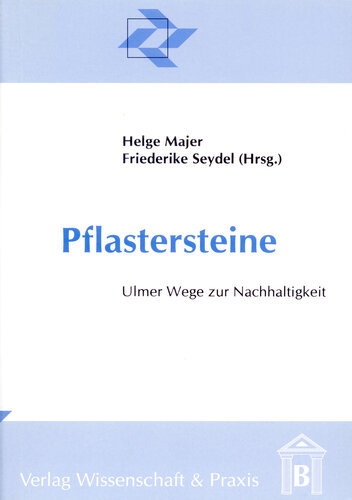 Pflastersteine: Ulmer Wege zur Nachhaltigkeit